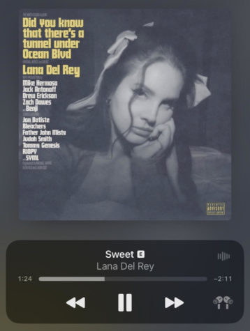 Lana Del Rey’s new album “Did you know that there’s a tunnel under Ocean Blvd” with her third 
track “Sweet” played on a DHS students phone. 